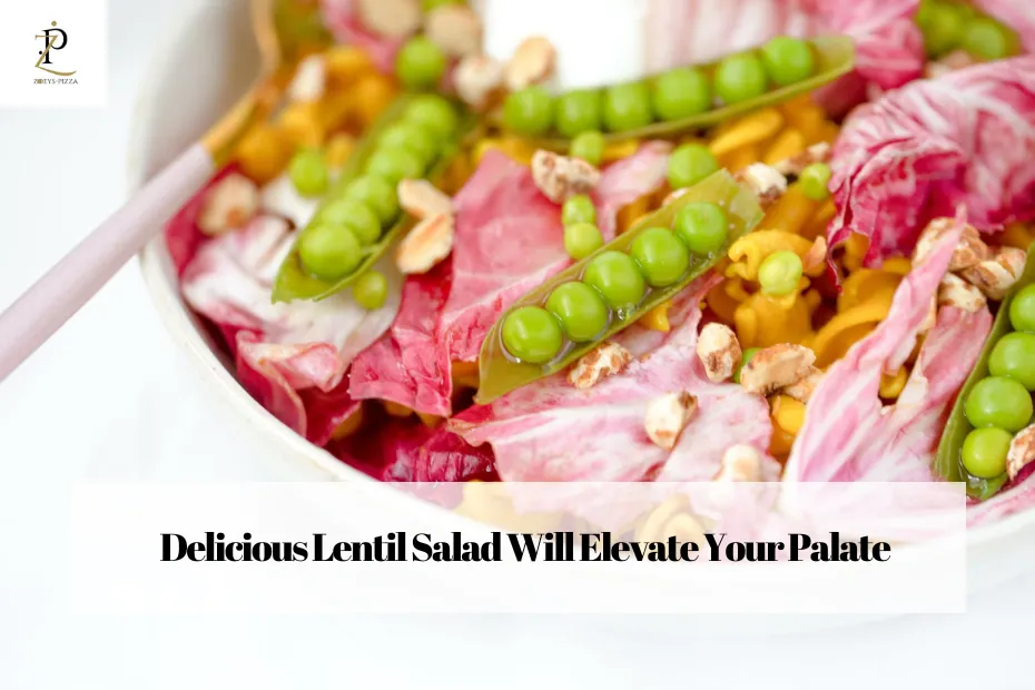 Delicious Lentil Salad Will Elevate Your Palate
